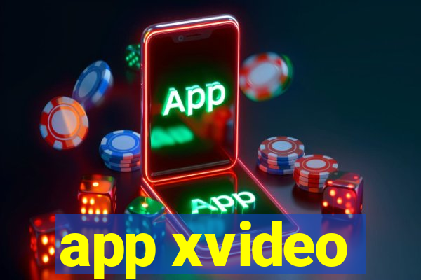 app xvideo